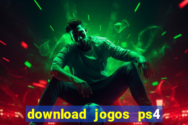 download jogos ps4 pkg pt-br