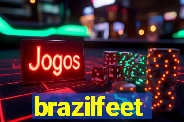 brazilfeet