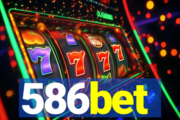 586bet