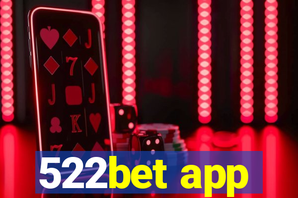 522bet app