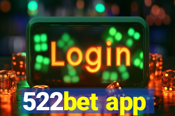 522bet app