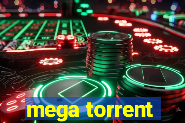 mega torrent