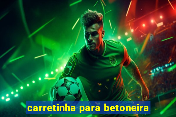 carretinha para betoneira