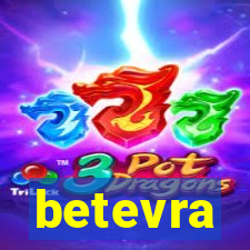 betevra