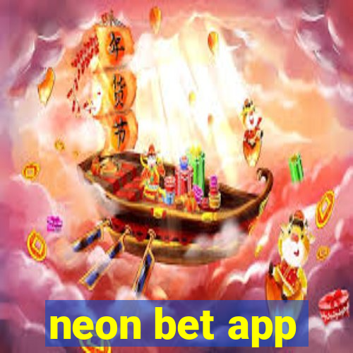 neon bet app