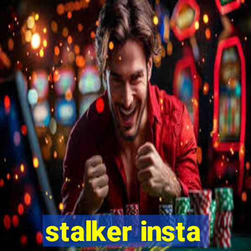 stalker insta