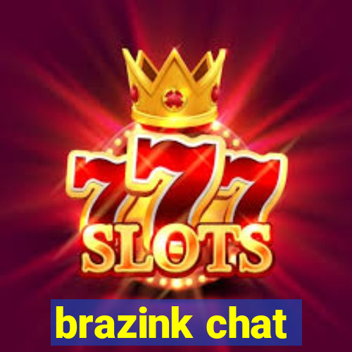 brazink chat