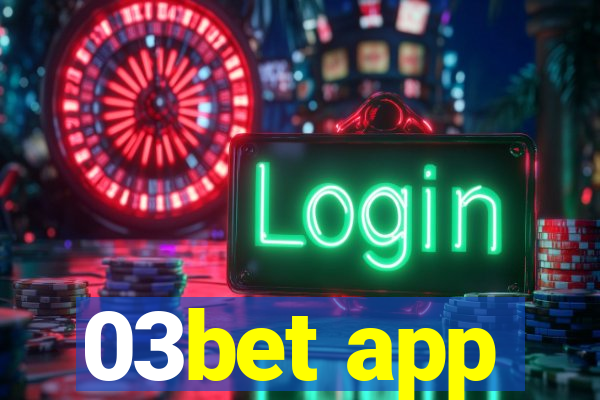 03bet app