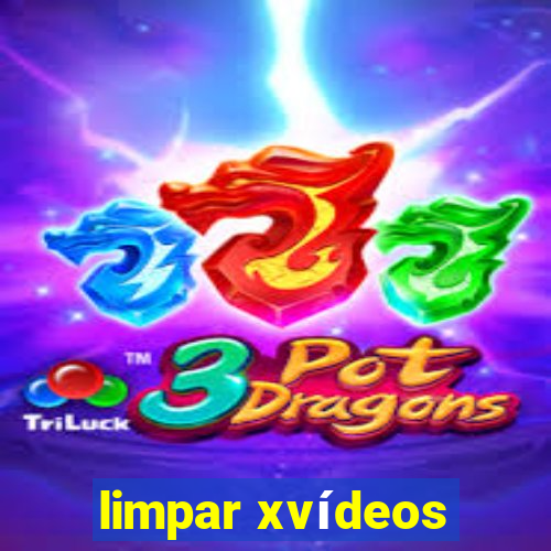 limpar xvídeos