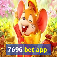 7696 bet app