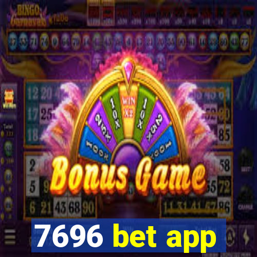 7696 bet app