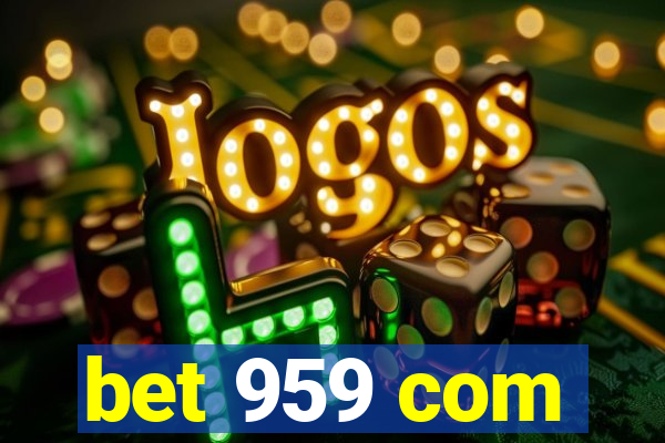 bet 959 com