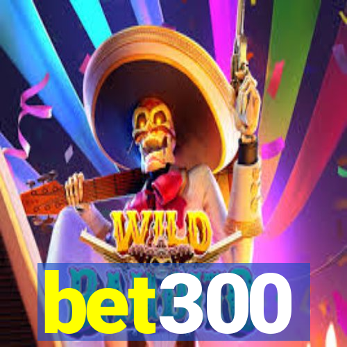 bet300