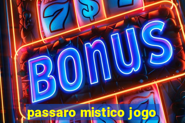 passaro mistico jogo