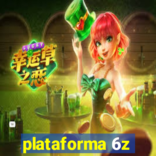 plataforma 6z