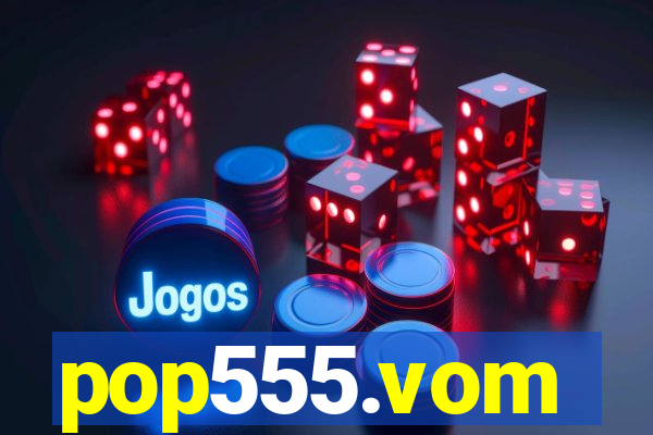 pop555.vom