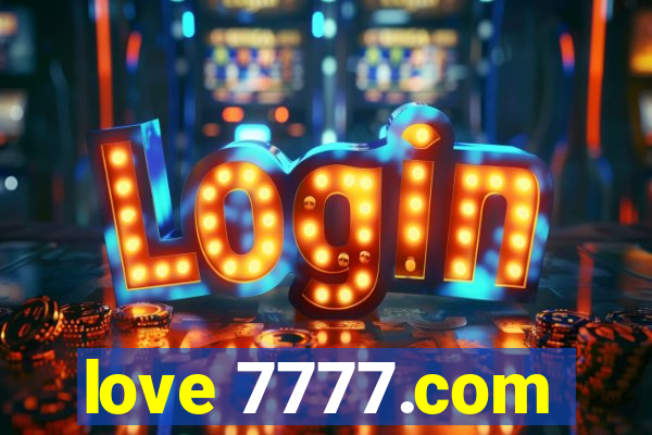 love 7777.com