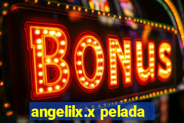 angelilx.x pelada