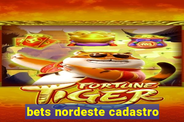 bets nordeste cadastro