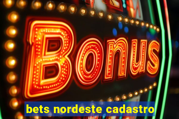 bets nordeste cadastro