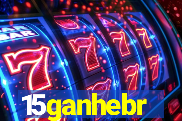 15ganhebr