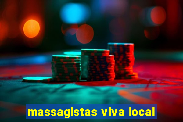 massagistas viva local