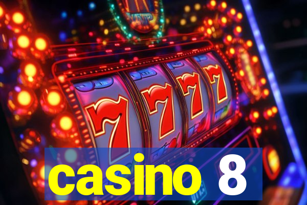 casino 8