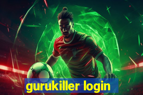 gurukiller login