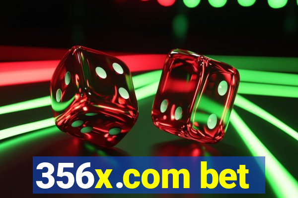 356x.com bet