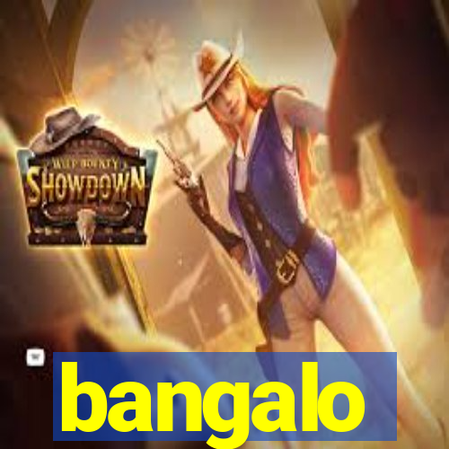 bangalo