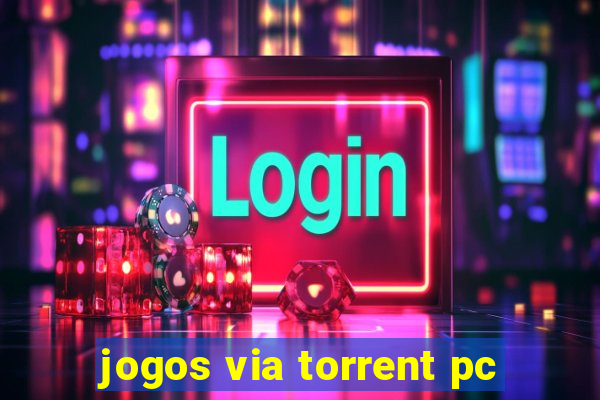 jogos via torrent pc