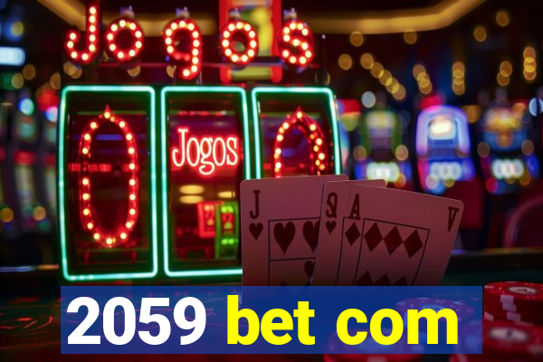 2059 bet com