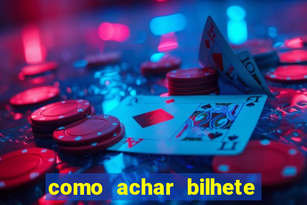 como achar bilhete premiado em rifa