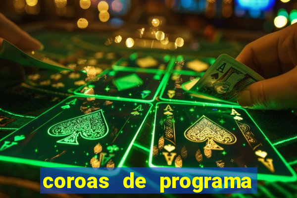 coroas de programa porto alegre