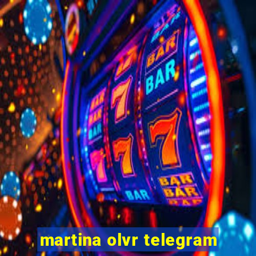 martina olvr telegram