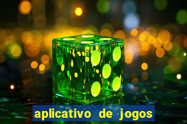 aplicativo de jogos que pagam de verdade