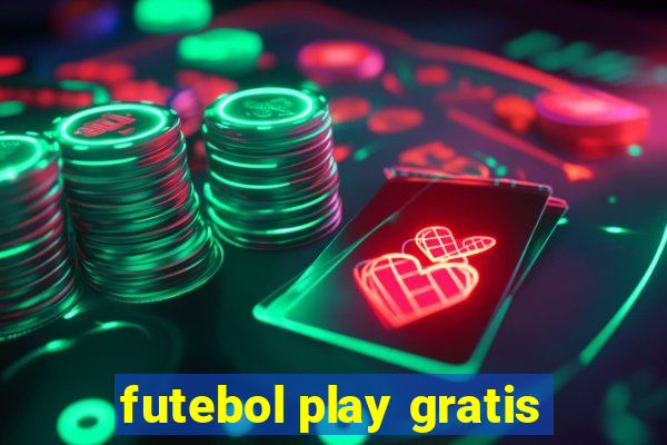 futebol play gratis