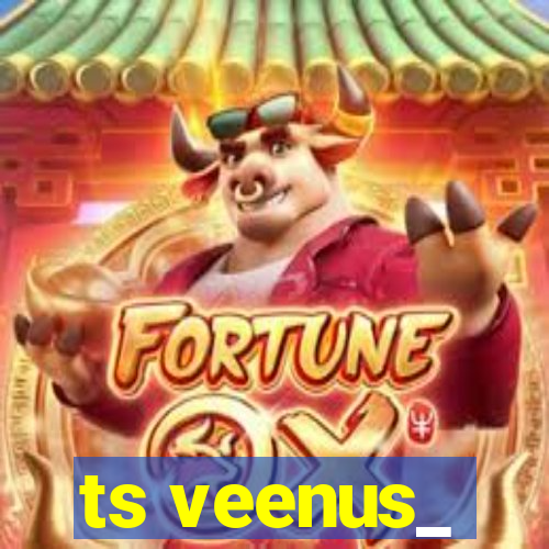 ts veenus_