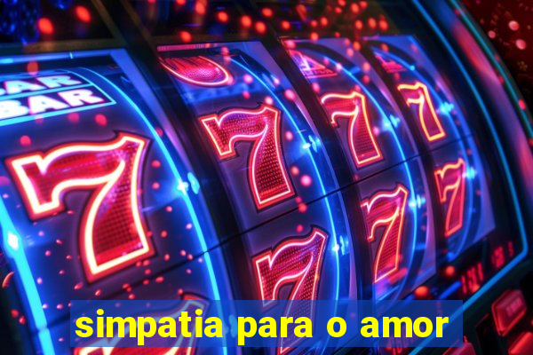 simpatia para o amor