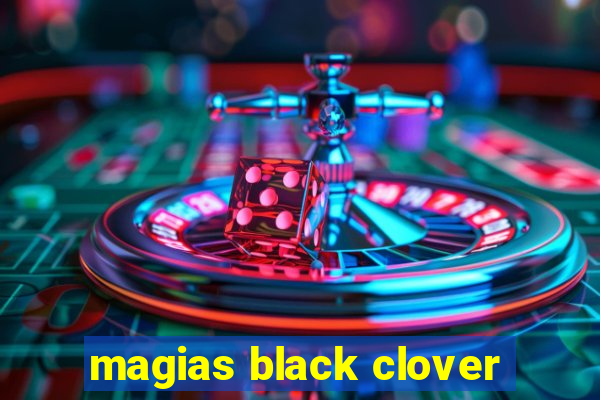 magias black clover