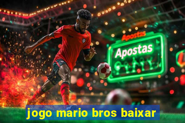 jogo mario bros baixar