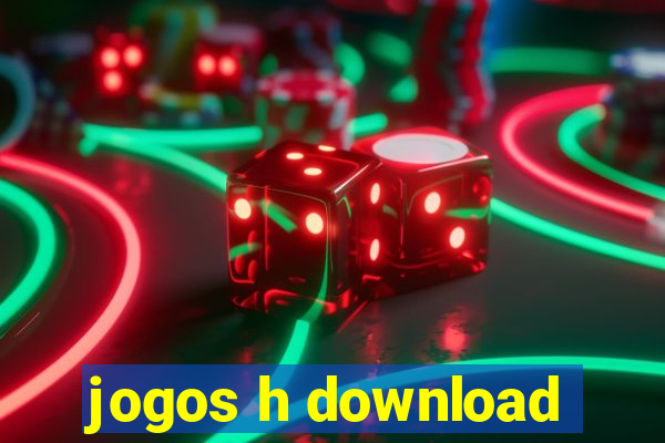 jogos h download