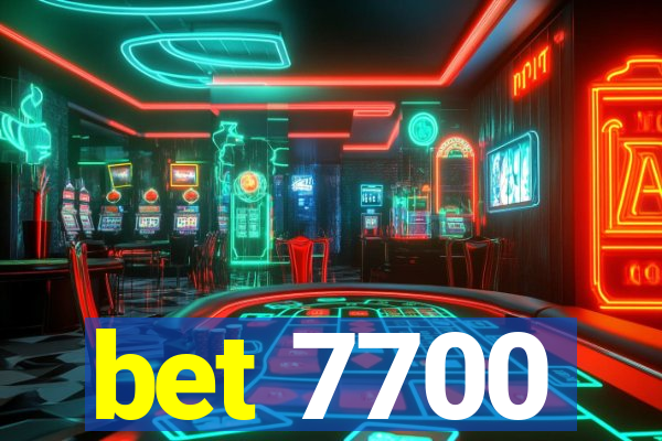 bet 7700