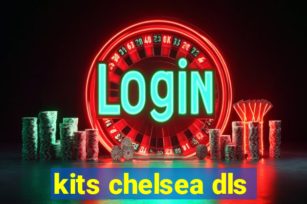 kits chelsea dls