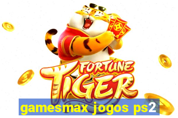 gamesmax jogos ps2