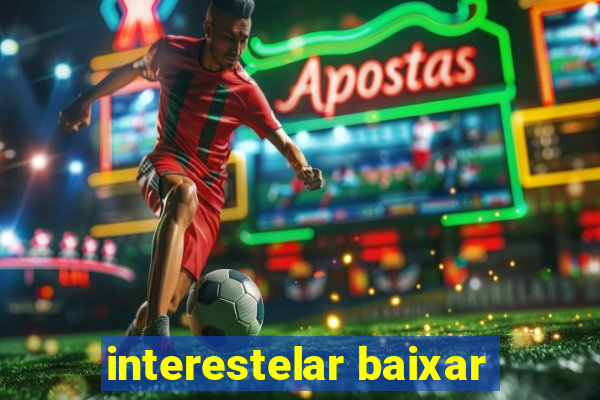 interestelar baixar