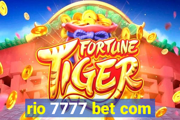 rio 7777 bet com