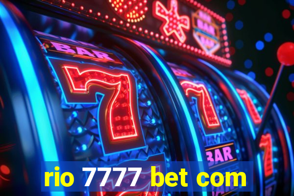 rio 7777 bet com