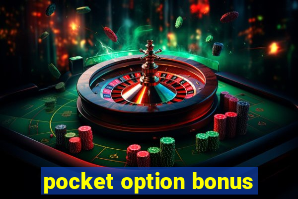 pocket option bonus