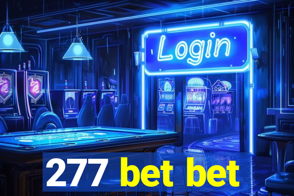 277 bet bet